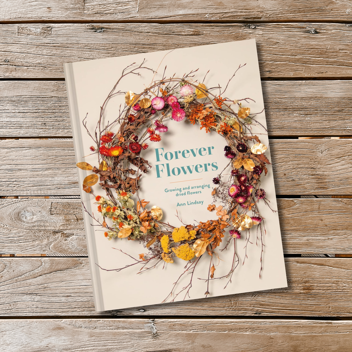 Forever Flowers - Ann Lindsay